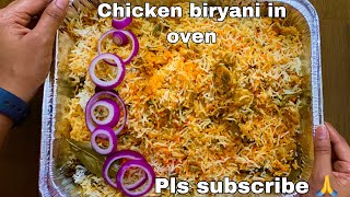 Hyderabadi Chicken Dum Biryani In Oven  Indians Cooking Biryani In USA  Indian Flavors In USA [upl. by Avraham]