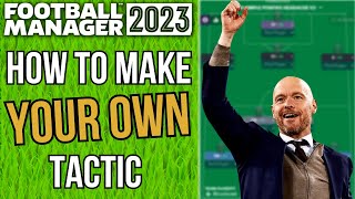 How to Make a Tactic That WORKS Works For FM24 [upl. by Rotce]