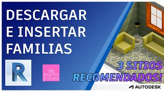 Cómo descargar e insertar Familias en Revit  3 Sitios recomendados [upl. by Otto]