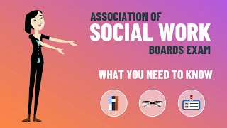 The Association of Social Work Boards Exam What You Need To Know [upl. by Milan159]