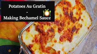 Classic Potatoes Au Gratin  Real Bechamel Sauce [upl. by Phyl132]