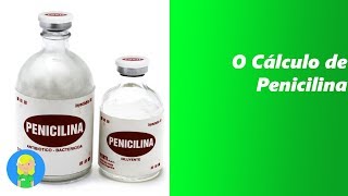 Cálculo de Penicilina [upl. by Muhcan]