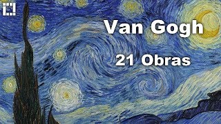 Van Gogh  21 obras [upl. by Spatola]