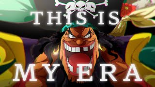 One Piece「AMV」 Blackbeard  This is my Era [upl. by Aelem]