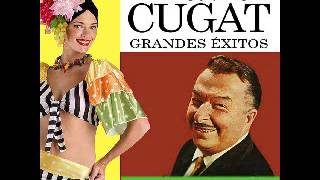 Xavier Cugat  Siboney [upl. by Arobed131]