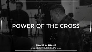 Power Of The Cross Acoustic  Shane amp Shane [upl. by Pubilis74]