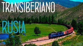 EL TRANSIBERIANO  La gran odisea de los ferrocarriles rusos [upl. by Marbut]