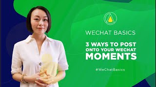 3 Ways to Post Onto WeChat Moments [upl. by Esela984]