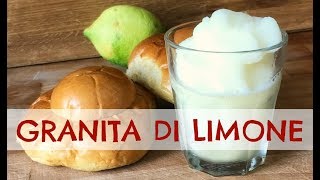 GRANITA DI LIMONE SICILIANA originale e facilefresca e dissetante Dolci 2CK [upl. by Goldsmith580]