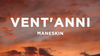 Måneskin  VENTANNI LyricsTesto [upl. by Anihsak]