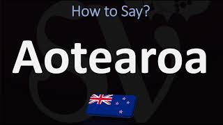 How to Pronounce Aotearoa NEW ZEALAND MAORI [upl. by Eelano]