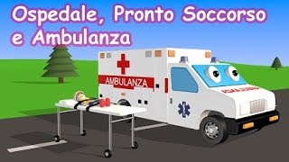 Ospedale Pronto Soccorso e Ambulanza  AlexKidsTV [upl. by Ainecey]