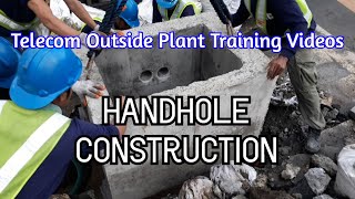 Handhole Construction [upl. by Tanya]