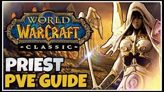 Classic WoW Priest PvE Guide Races Talents Consumables Rotation  Classic WoW Class Guides [upl. by Hoj]