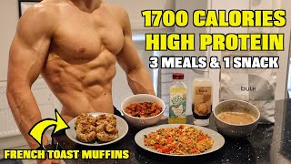 Full Day Of Eating 1700 Calories  SIMPLE Meal Plan For Fat Loss amp Muscle Gain [upl. by Coy]