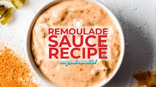 Remoulade Sauce Recipe [upl. by Riella]