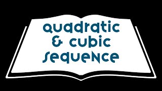 IGCSE Extended Math  Quadratic and Cubic Sequence [upl. by Gilford]