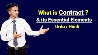 What is Contract amp Essential Elements of Valid Contract  Urdu  Hindi [upl. by Eintroc525]