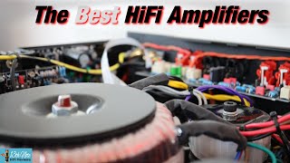 The Best HiFi Amplifiers [upl. by Alleda894]