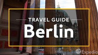 Berlin Vacation Travel Guide  Expedia [upl. by Verras]