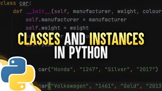 Classes and Instances In Python [upl. by Ybeloc]