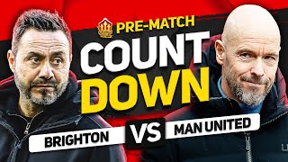 COUNTDOWN TO KICK OFF Brighton vs Man United [upl. by Senn]