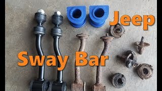 Jeep Sway Bar Links amp Bushings Replacement [upl. by Hike]