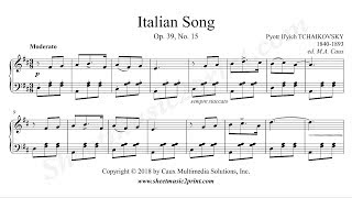 Tchaikovsky  Italian Song Op 39 No 15 [upl. by Arodoeht]