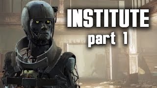 Fallout 4 INSTITUTE Walkthrough Part 1  TURNING TO THE DARK SIDE [upl. by Judy]