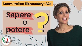 2 Learn Italian Elementary A2 quotSaperequot or quotpoterequot [upl. by Hilda]