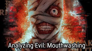 Analyzing Evil Mouthwashing [upl. by Adiana597]