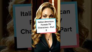 Italian American Female TV Characters  Part 2 [upl. by Pfister]