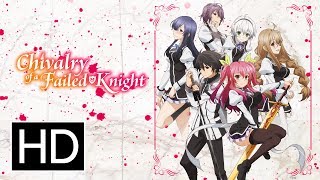 Chivalry of A Failed Knight  Official Trailer [upl. by Yelhak]