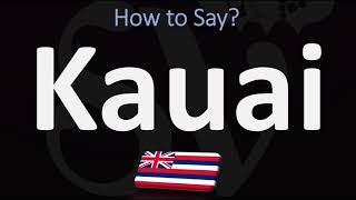 How to Pronounce Kauai CORRECTLY [upl. by Shuma359]