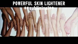 POWERFUL SKIN LIGHTENER subliminal [upl. by Albion]