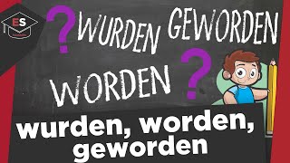 Worden wurden oder geworden  Was ist der Unterschied  Worden wurden oder geworden erklärt [upl. by Shirberg]