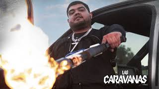 Legado 7  Las Caravanas Official Audio [upl. by Rialb]