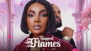 TRAPPED FLAMESCHIOMA CHUKWUKA ANGELA EGUAVOEN Latest Full Nigerian Movie 2025 Trending Drama [upl. by Ranice]