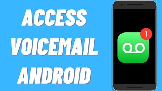 How To Access Voicemail On Android [upl. by Strenta]