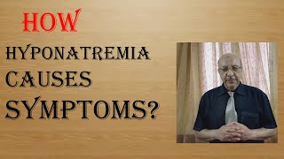 How hyponatremia causes symptoms [upl. by Glialentn554]