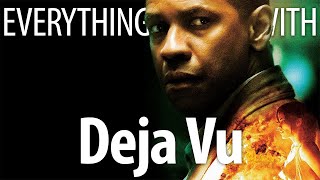 Everything Wrong With Deja Vu in 16 Minutes or Less [upl. by Esbenshade]