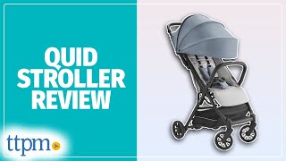 Quid Stroller [upl. by Elocyn]