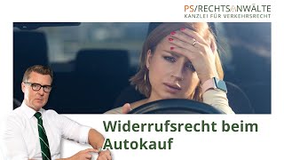 Widerrufsrecht beim Autokauf [upl. by Middle]