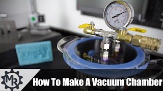 How To Make A Vacuum Chamber [upl. by Ereveniug822]