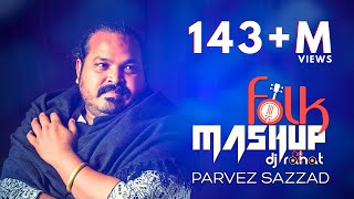 DJ Rahat x Parvez Sazzad  Bangla Folk Mashup  2024 Bangla Popular 10 Songs [upl. by Tinaret]