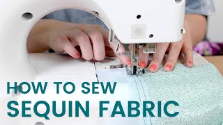 How to Sew Sequin Fabric [upl. by Darnoc677]