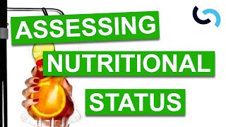 How to Assess Nutritional Status [upl. by Imugem]