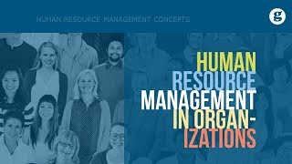 Human Resource Management in Organizations [upl. by Monjan996]