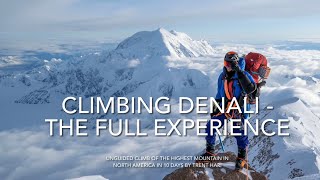 Climbing Denali Unguided  The Full Experience 10 day summit 5312021 [upl. by Zondra484]