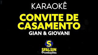 CONVITE DE CASAMENTO  Gian amp Giovani KARAOKÊ VERSION [upl. by Nnylirak]